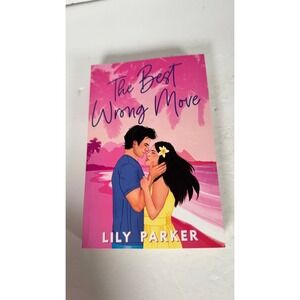 The Best Wrong Move Lily Parker 2025 Romance Novel Choc Lit Paperback